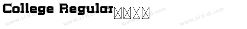 College Regular字体转换 College Regular字体转换